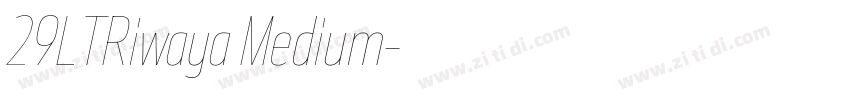 29LTRiwaya Medium字体转换